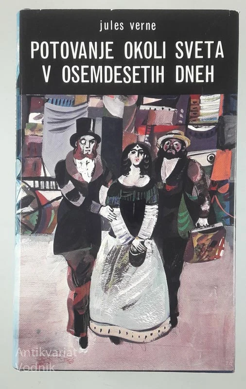 POTOVANJE OKOLI SVETA V OSEMDESETIH DNEH, Jules Verne