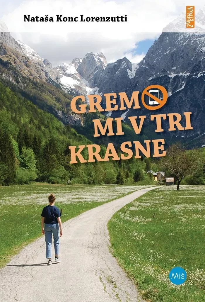 GREMO MI V TRI KRASNE (2. IZDAJA), Nataša Konc Lorenzutti