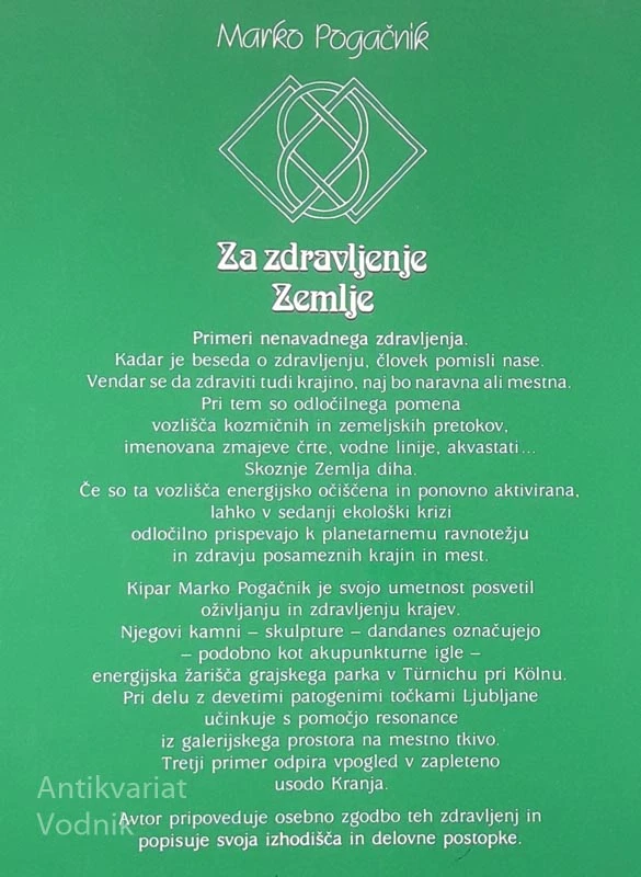 ZA ZDRAVLJENJE ZEMLJE, Marko Pogačnik