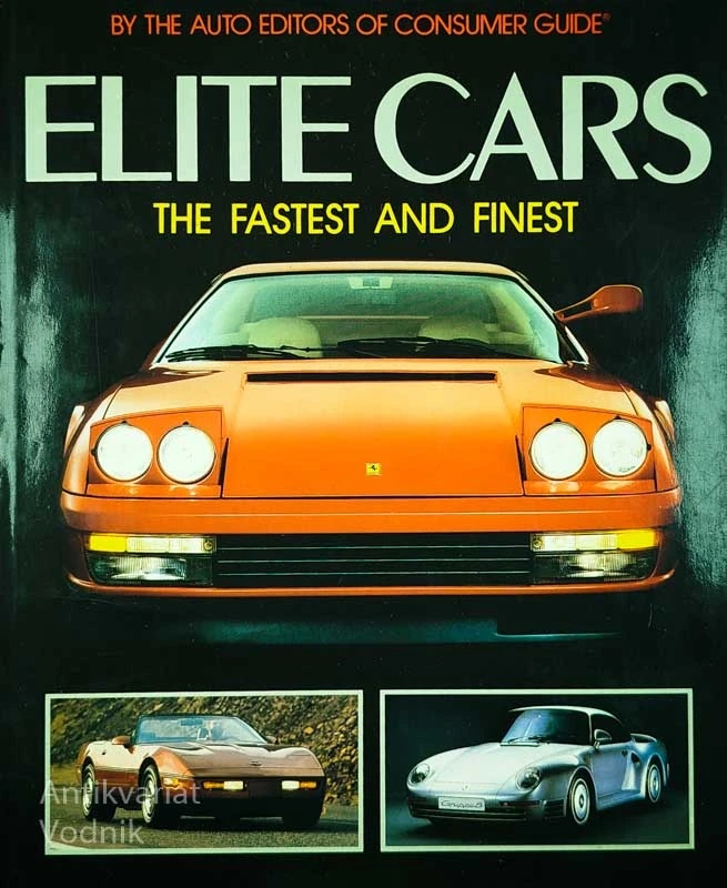 ELITE CARS; THE FASTEST AND FINEST, več avtorjev