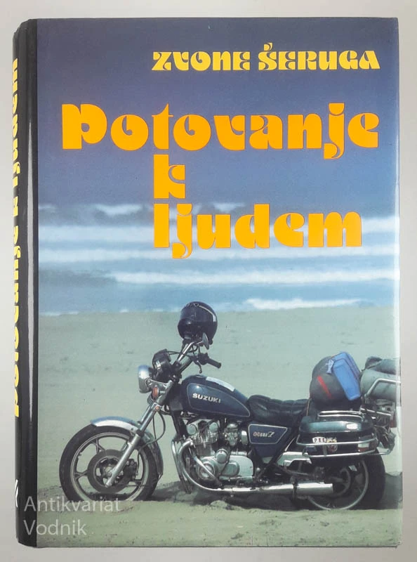 POTOVANJE K LJUDEM, Zvone Šeruga
