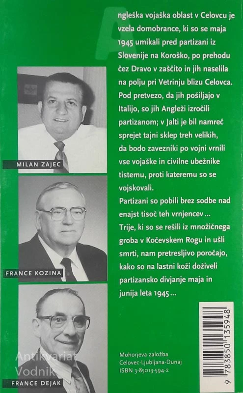 UŠLI SO SMRTI M. Zajec, F. Kozina, F. Dejak