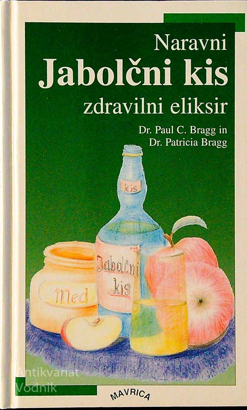 NARAVNI JABOLČNI KIS; ZDRAVILNI ELIKSIR
