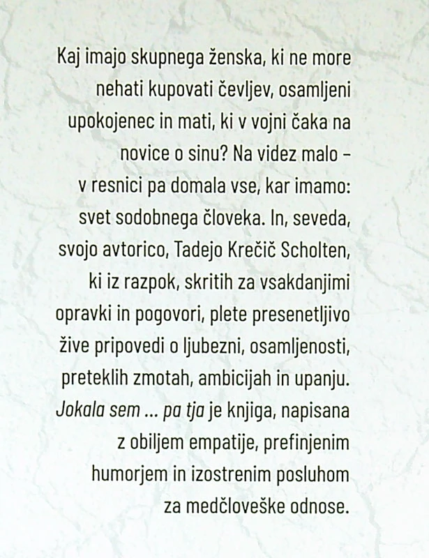 JOKALA SEM … PA TJA, Tadeja Krečič Scholten