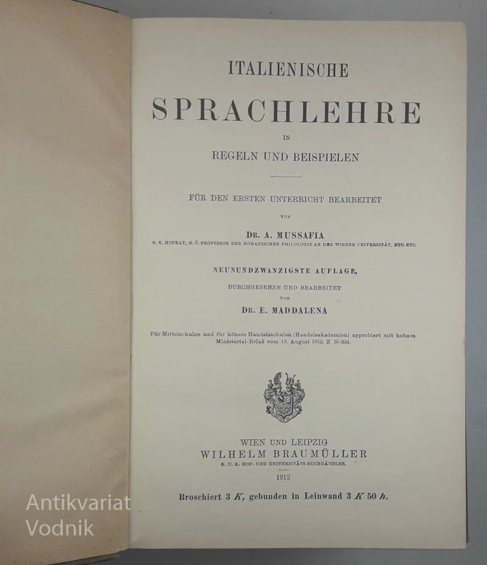 ITALIENISCHE SPRACHLEHRE, Dr. A. Mussafia
