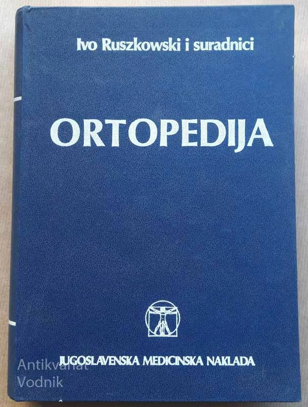 ORTOPEDIJA, Ivo Ruszkowski i suradnici