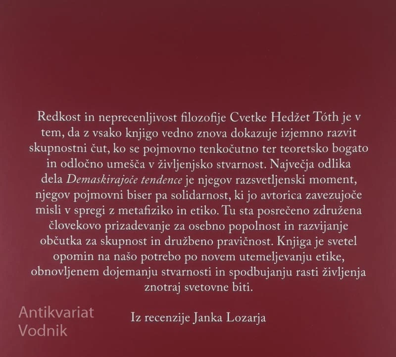 DEMASKIRAJOČE TENDENCE, Cvetka Hedžet Toth