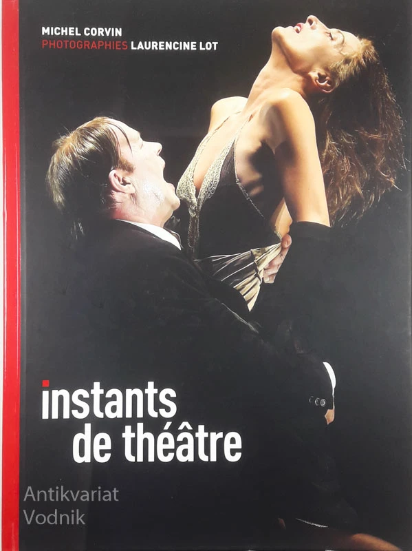 INSTANTS DE THEATRE, Michel Corvin