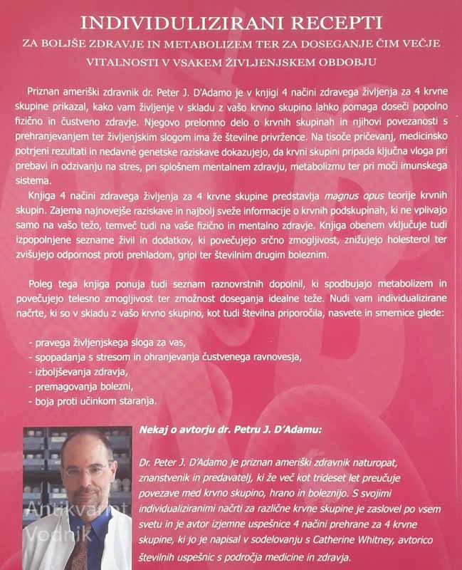 4 NAČINE ZDRAVEGA ŽIVLJENJA ZA 4 KRVNE SKUPINE, Dr. Peter J. D’Adamo
