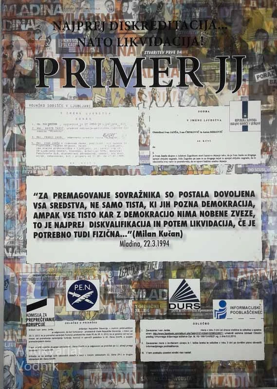 NAJPREJ DISKREDITACIJA – NATO LIKVIDACIJA!: PRIMER JJ, več avtorjev