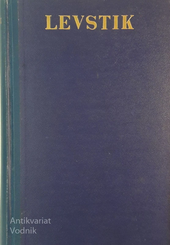 LEVSTIK VI., Frana Levstika izbrana dela, KRITIČNI SPISI, uredil dr. Anton Slodnjak