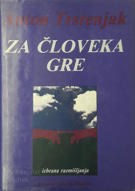 Anton Trstenjak ZA ČLOVEKA GRE