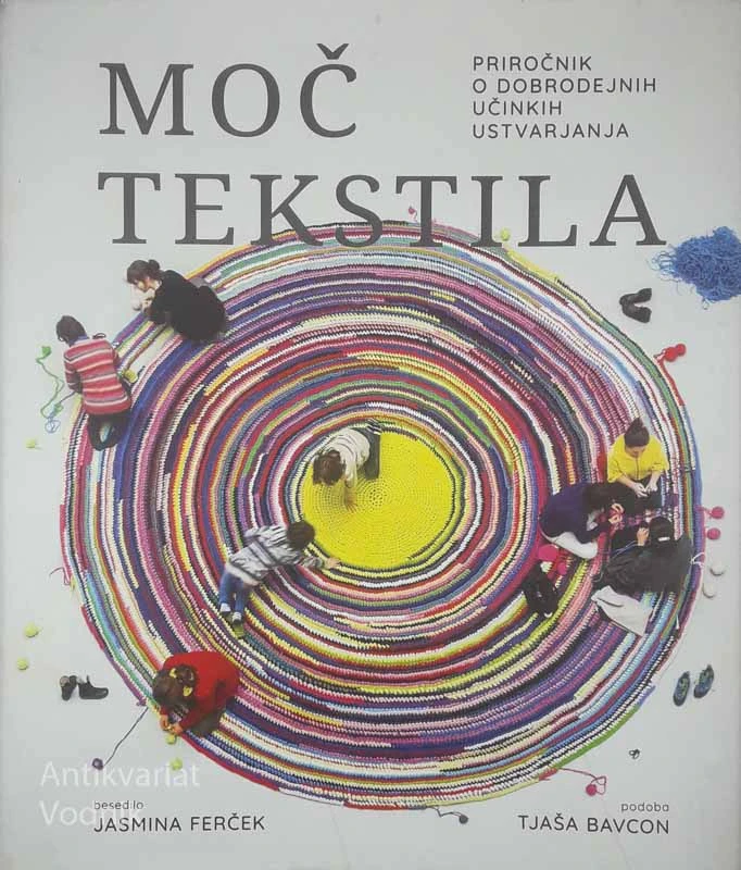 MOČ TEKSTILA, Jasmina Ferček