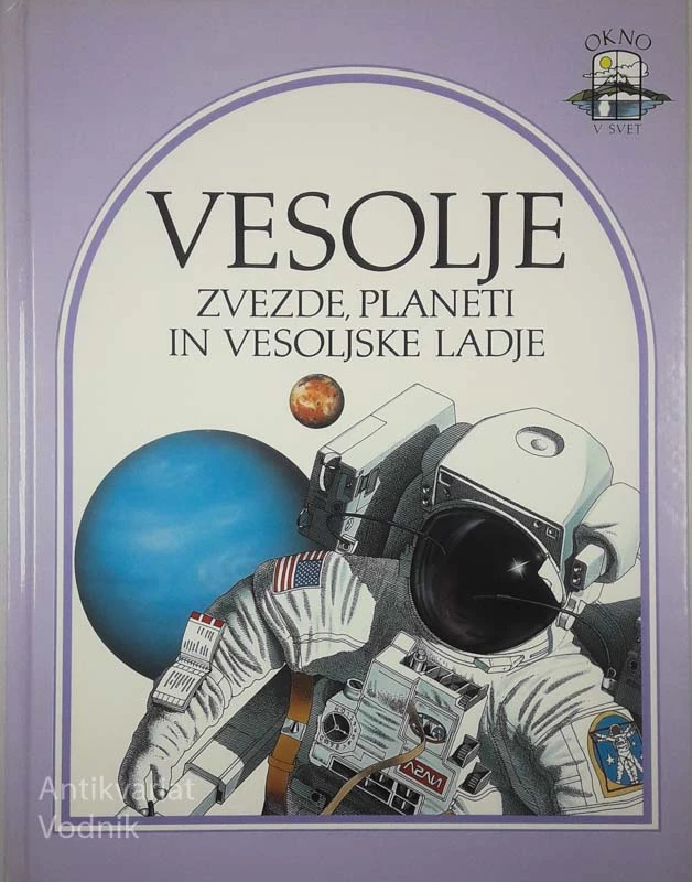 VESOLJE; ZVEZDE, PLANETI IN VESOLJSKE LADJE, Sue Becklake