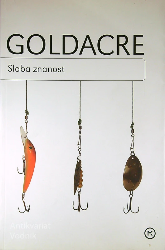 SLABA ZNANOST, Ben Goldacre