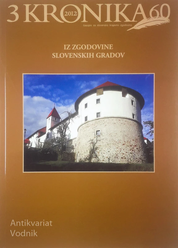 IZ ZGODOVINE SLOVENSKIH GRADOV, več avtorjev (KRONIKA 3)