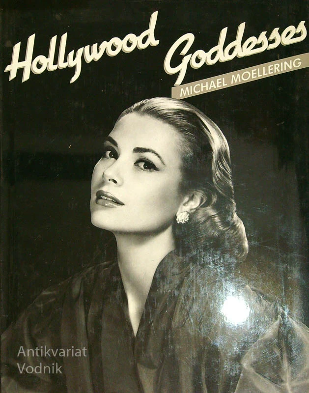 HOLLYWOOD GODDESSES, Michael Moellering