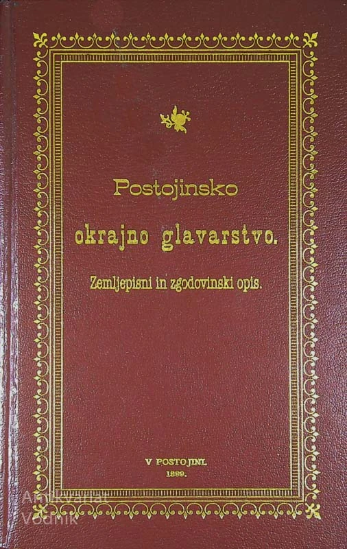 POSTOJINSKO OKRAJNO GLAVARSTVO; ZEMLJEPISNI IN ZGODOVINSKI OPIS