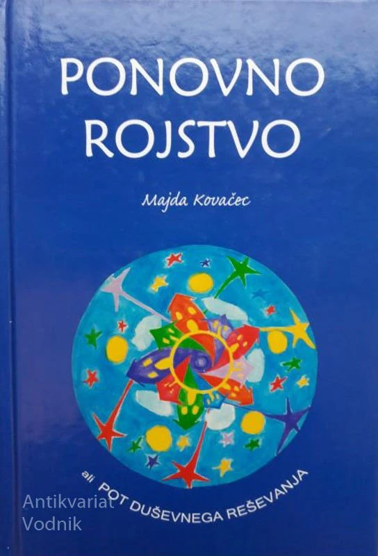 PONOVNO ROJSTVO, Majda Kovačec