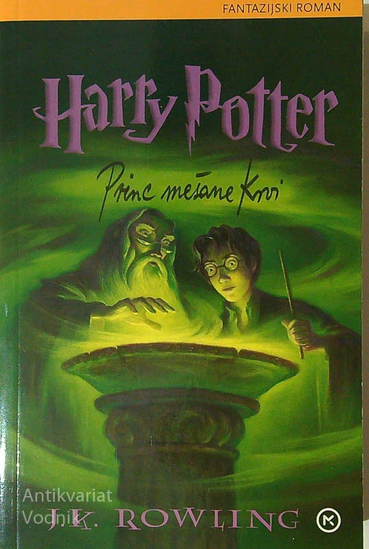 HARRY POTTER IN PRINC MEŠANE KRVI, J. K. Rowling