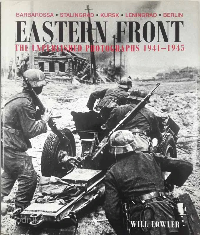 EASTERN FRONT, Will Fowler