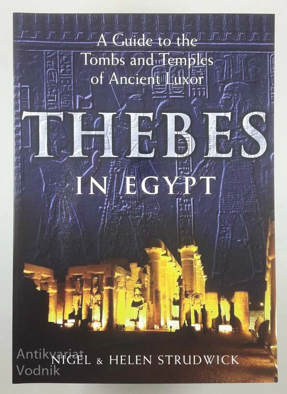 THEBES IN EGYPT, Nigel & Helen Strudwick