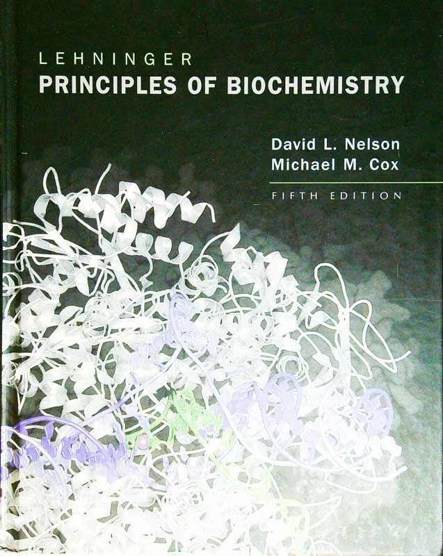 PRINCIPLES OF BIOCHEMISTRY, David L. Nelson in Michael M. Cox
