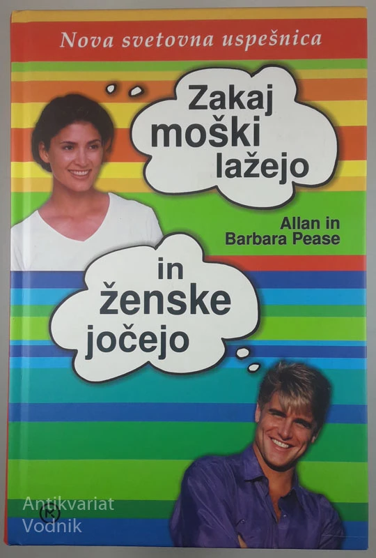 ZAKAJ MOŠKI LAŽEJO IN ŽENSKE JOČEJO, Allan in Barbara Pease