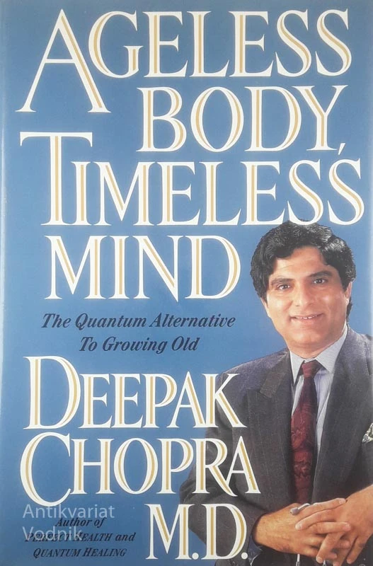 AGELESS BODY, TIMELESS MIND, Deepak Chopra
