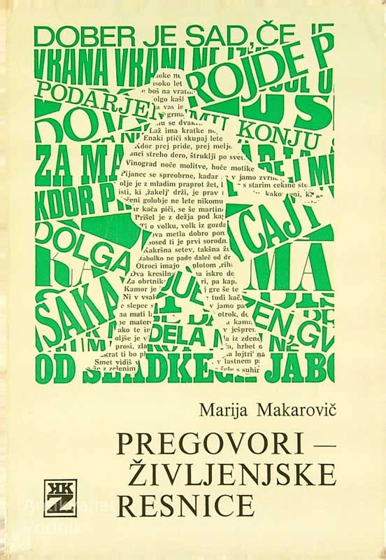 PREGOVORI – ŽIVLJENJSKE RESNICE, Marija Makarovič