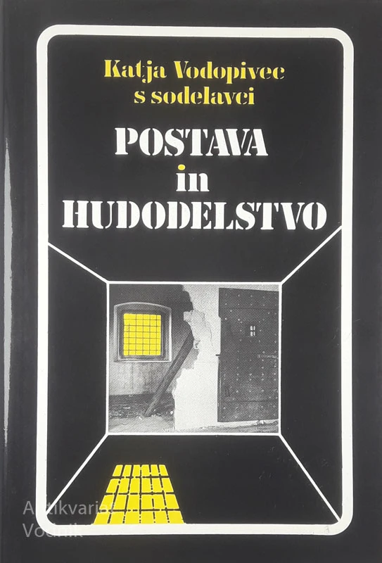 POSTAVA IN HUDODELSTVO, Katja Vodopivec s sodelavci