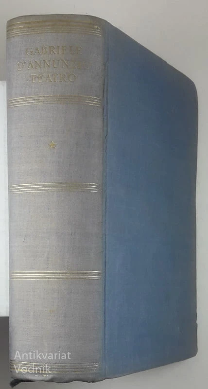 TRAGEDIE SOGNI E MISTERI, Gabriele d’Annunzio