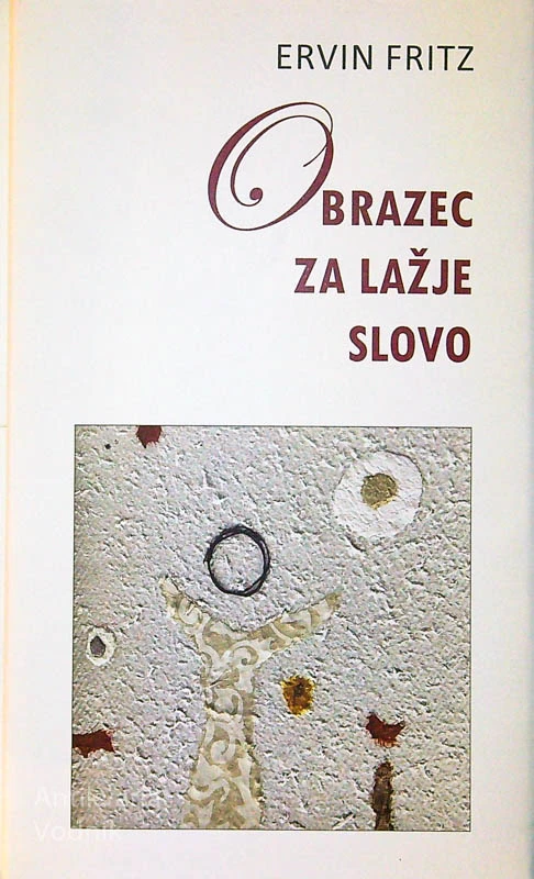 OBRAZEC ZA LAŽJE SLOVO, Ervin Fritz