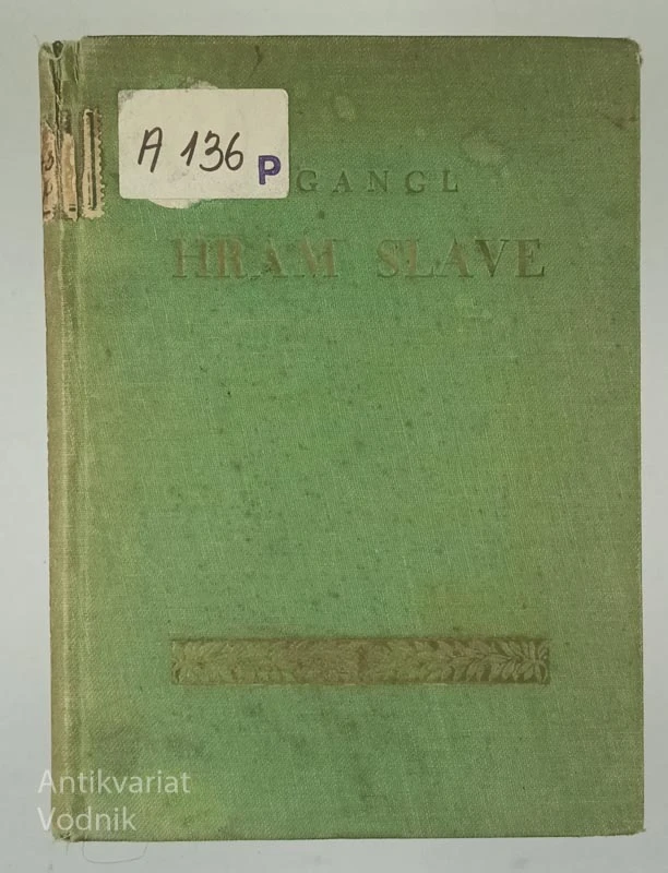 HRAM SLAVE, E. Gangl