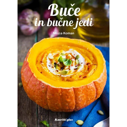 BUČE IN BUČNE JEDI, več avtorjev