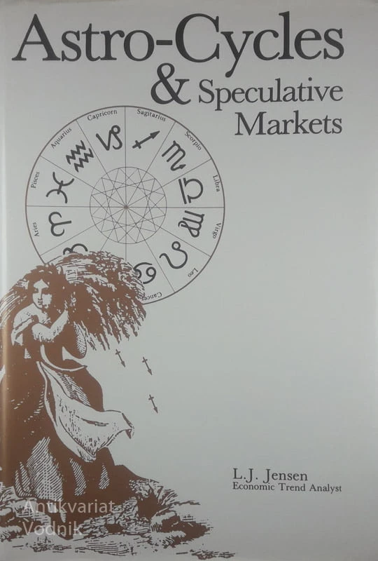 ASTRO-CYCLES & SPECULATIVE MARKETS, L. J. Jensen