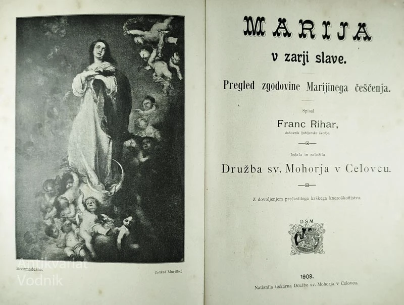 MARIJA V ZARJI SLAVE; PREGLED ZGODOVINE MARIJINEGA ČAŠČENJA, Franc Rihar