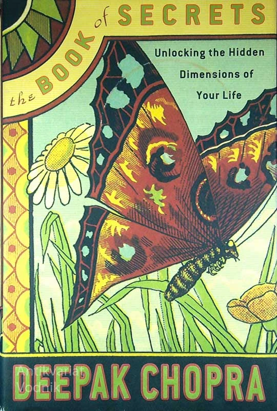 THE BOOK OF SECRETS, Deepak Chopra