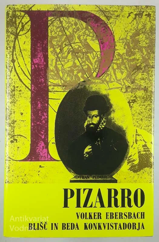 FRANCISSCO PIZARRO, Volker Ebersbach