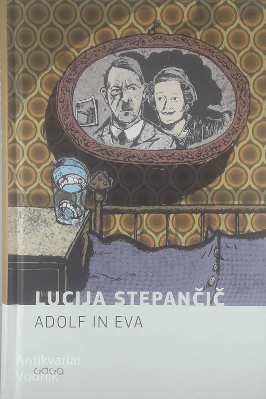 ADOLF IN EVA, Lucija Stepančič