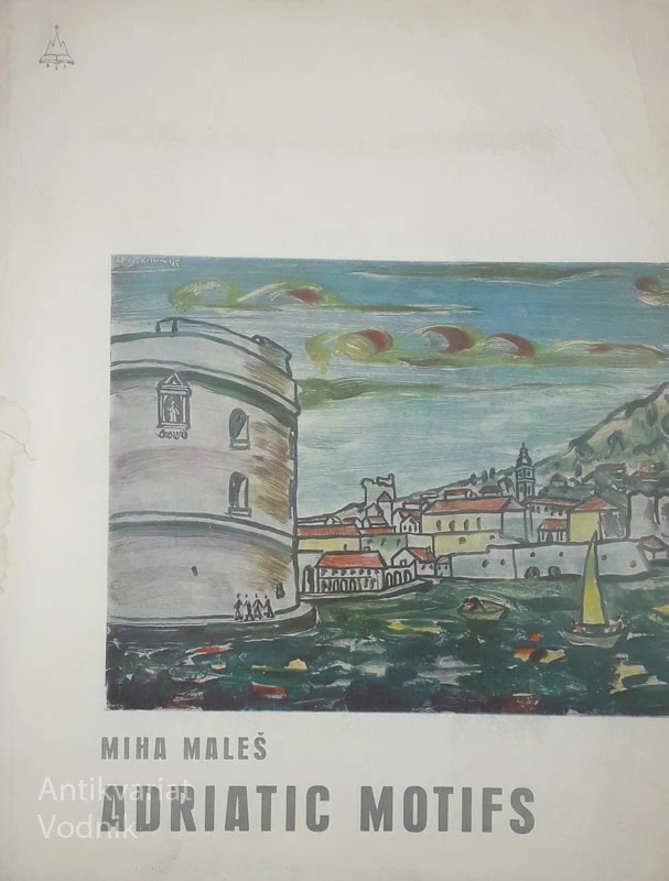 ADRIATIC MOTIFS, Miha Maleš