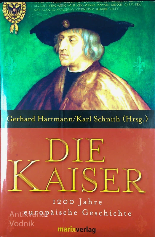 DIE KAISER, Gerhard Hartmann in Karl Schnith