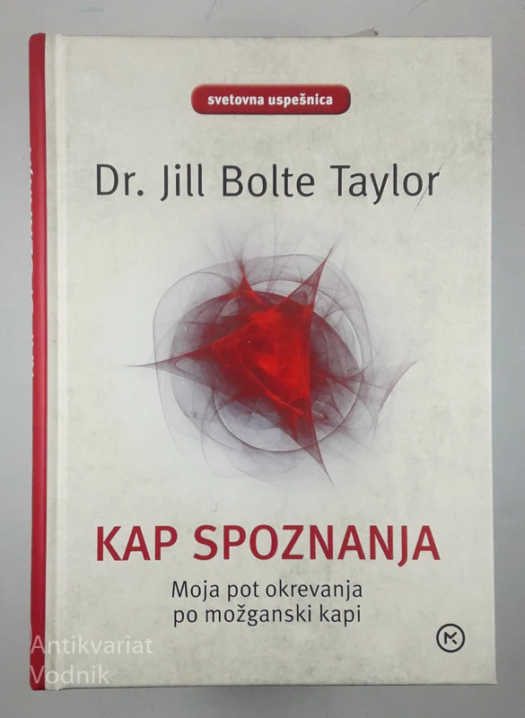 KAP SPOZNANJA, Dr. Jill Bolte Taylor