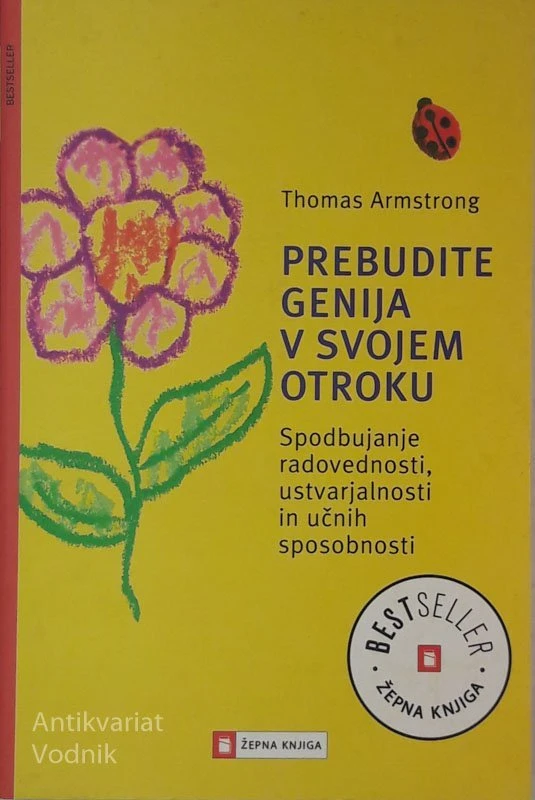 PREBUDITE GENIJA V SVOJEM OTROKU, Thomas Armstrong