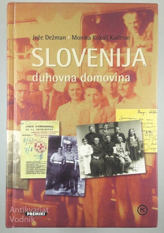 SLOVENIJA – DUHOVNA DOMOVINA, J. Dežman & M. K. Kočevar
