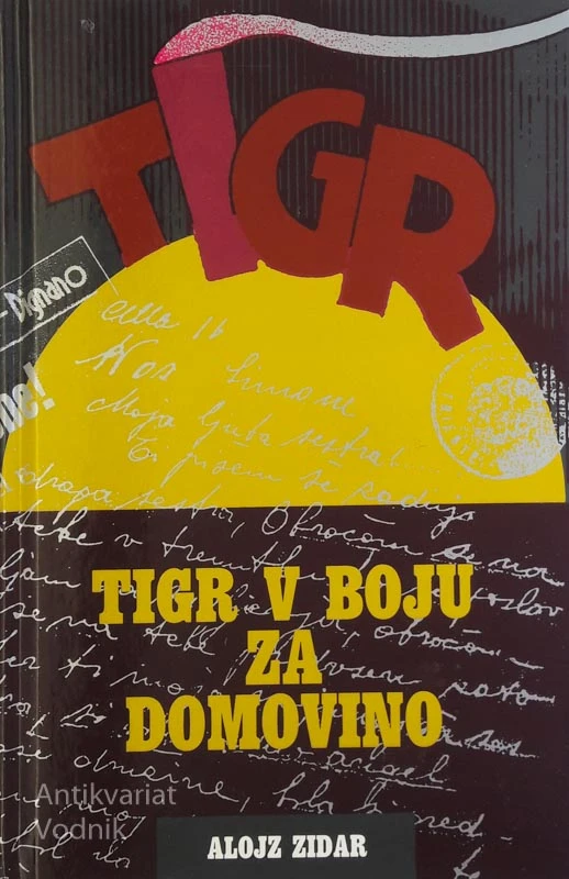 TIGR V BOJU ZA DOMOVINO, Alojz Zidar