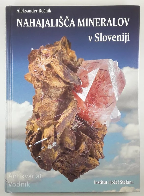 NAHAJALIŠČA MINERALOV V SLOVENIJI, Aleksander Rečnik