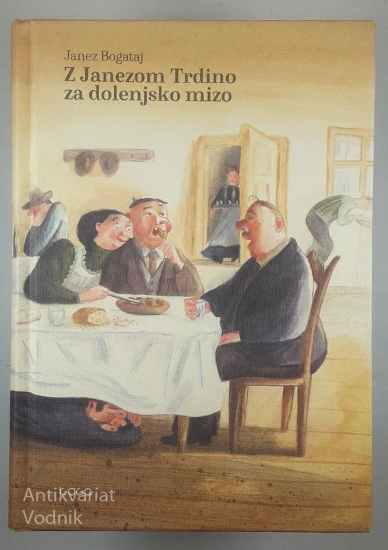 Z JANEZOM TRDINO ZA DOLENJSKO MIZO, Janez Bogataj