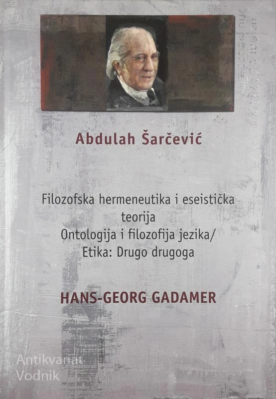 FILOZOFSKA HERMENEUTIKA I ESTETIKA, Abdulah Šarčević