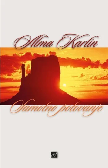 SAMOTNO POTOVANJE (V DALJNE DEŽELE), Alma Maximiliana Karlin